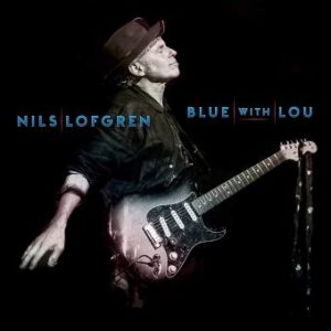 Blue with Lou – Nils Lofgren (rock)