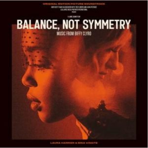 Biffy Clyro – Balance, not symmetry (rock / bande originale cinéma)