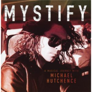 Michael Hutchence / Mystify (B.O)