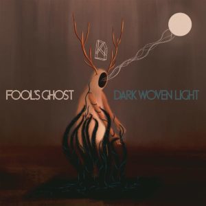 Fool’s Ghost – Dark woven light (gothic)