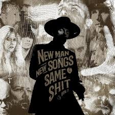Me & That Man – New Man, New Songs, Same Shit (rock)