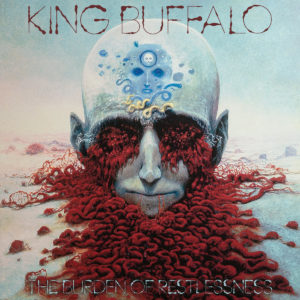 King Buffalo – The burden of restlenssness (stoner)
