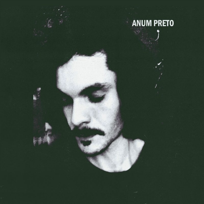 Anum Preto – Anum Preto (post punk)