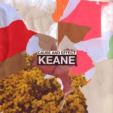 Keane – Cause & effect (pop rock)