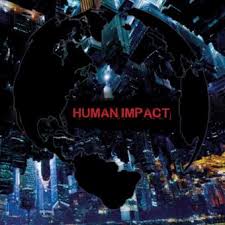 Human Impact – Human Impact (rock)
