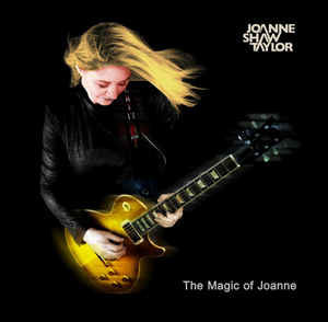 Joanne Shaw Taylor – The magic of Joanne (blues)