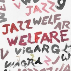 Viagra Boys – Wellfare jazz (rock alternatif)