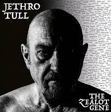 Jethro Tull – The Zealot gene (rock progressif)