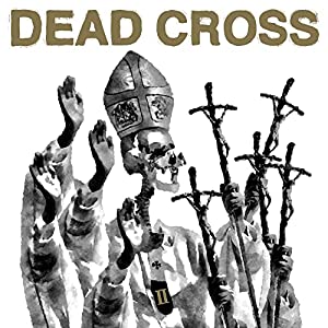 Dead Cross – II (hardcore)