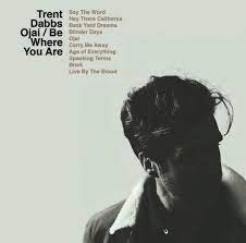 Trent Dabbs – Ojai / Be where you are (pop) 