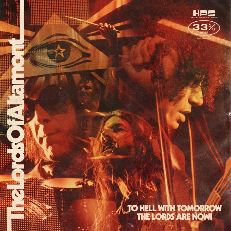 The Lords Of Altamont – The Hell with tomorrow, the Lords are now (rock)