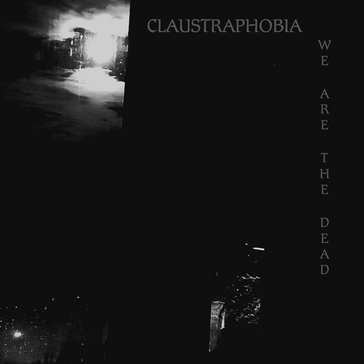 Claustrophabia – We are the deaD (cold wave)