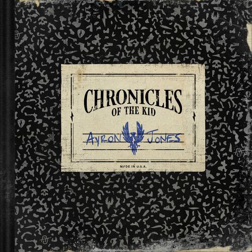 Ayron Jones – Chronicles of the kid (classic rock)